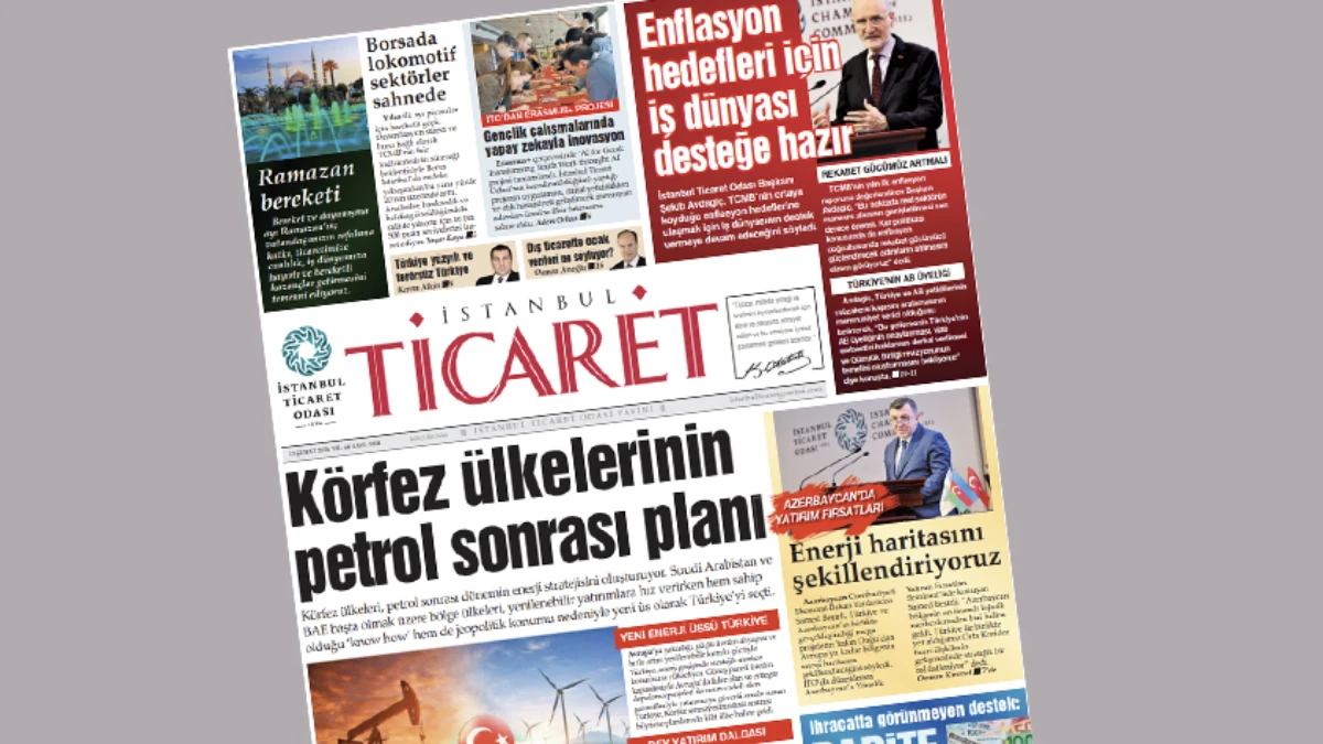İstanbul Ticaret Gazetesi'nin 3398. sayısı yayımlandı!