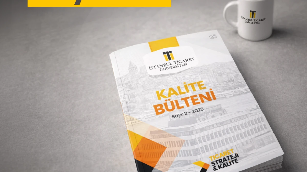 2025 yılı kalite b&uuml;lteni yayımlandı
