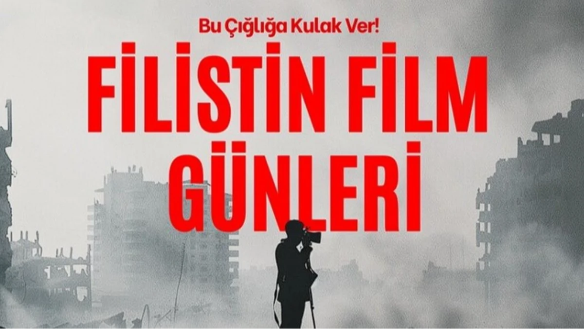 Filistin Film G&uuml;nleri, 6-8 Mart'ta seyirciyle buluşacak