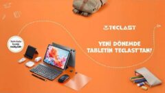 Yeni dönemde tabletiniz Teclast’tan: Öğrenciden profesyonele geniş ürün yelpazesi