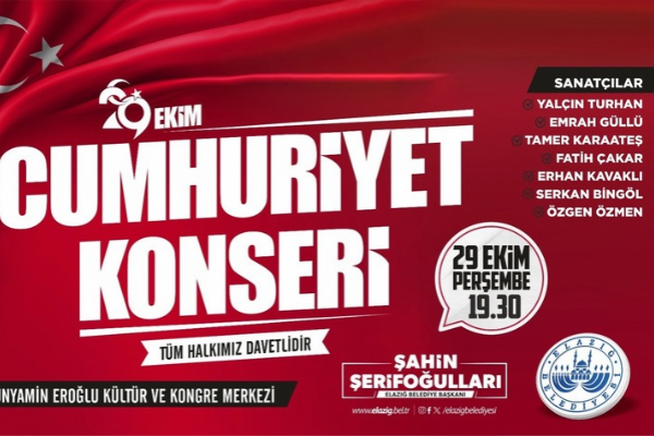 Elazığ Belediyesi, 29 Ekim Cumhuriyet Bayramı dolayısıyla Cumhuriyet konseri düzenleyecek