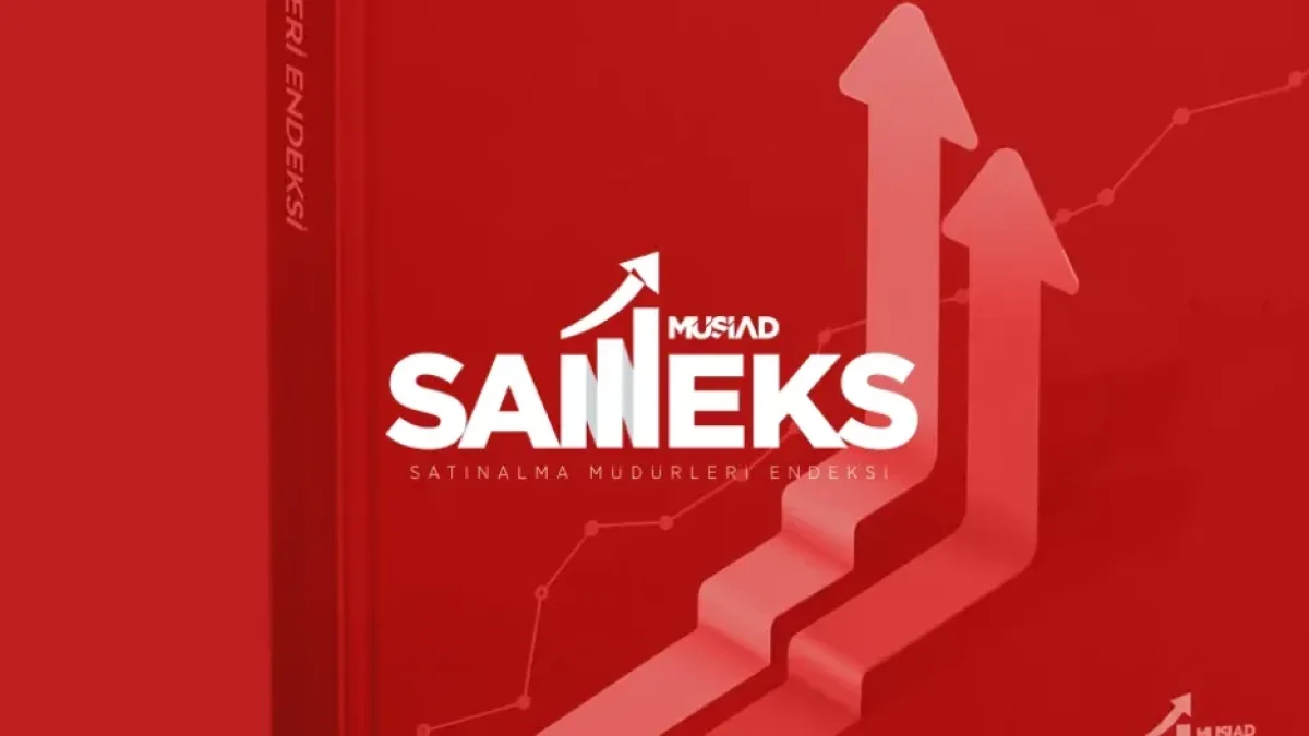 Satınalma Müdürleri Bileşik Endeksi yüzde 46,4 oldu: MÜSİAD SAMEKS’te değişim açıklandı